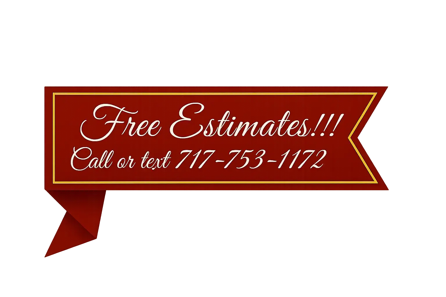 Free Estimates - Call or Text (717) 229-7088